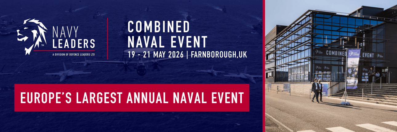 Banner announcing the Combined Naval Event, 19&ndash;21 May 2026 in Farnborough, UK; Europe&rsquo;s largest annual naval event with a navy-themed background.